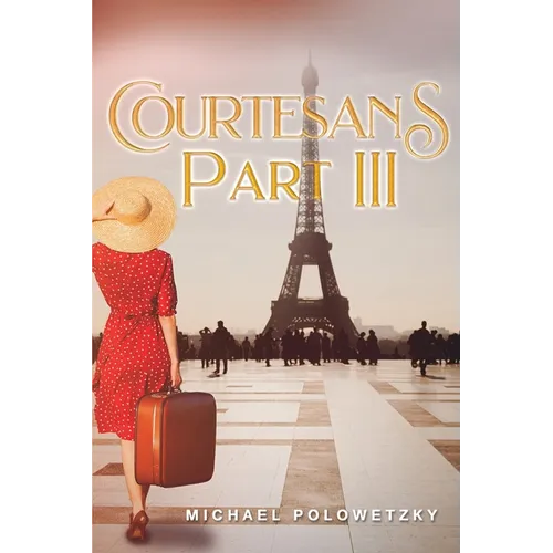 Courtesans Part III - Paperback