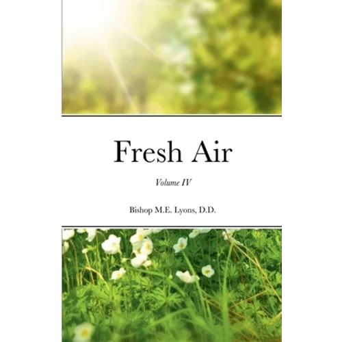 Fresh Air: Volume IV - Paperback