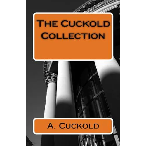 The Cuckold Collection - Paperback