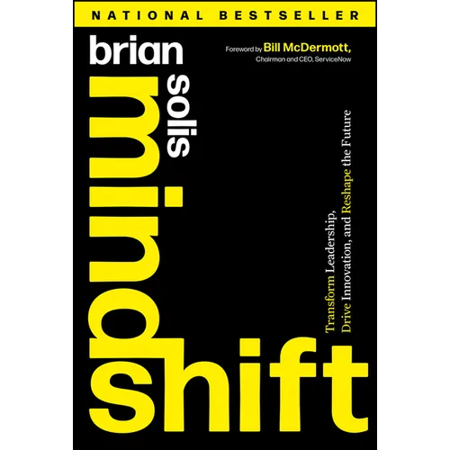 Mindshift: Transform Leadership, Drive Innovation, and Reshape the Future - Hardcover