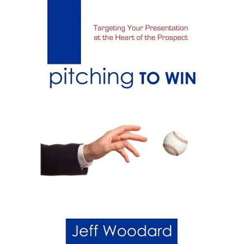 Pitching to Win - Paperback