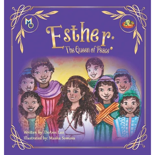 Esther: The Queen Of Peace - Hardcover