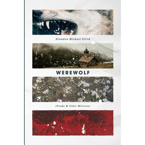 Werewolf: Poems & Other Miseries - Paperback
