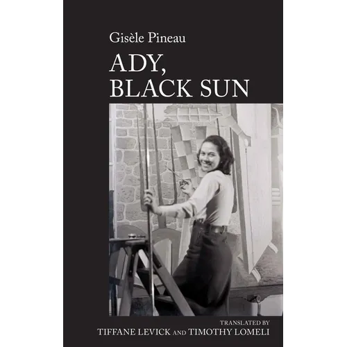 Ady, Black Sun: By Gisèle Pineau - Paperback