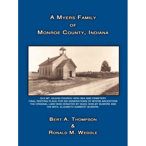 A Myers Family of Monroe County, Indiana - Paperback
