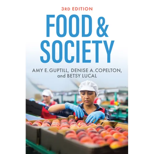 Food & Society: Principles and Paradoxes - Hardcover