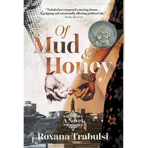 Of Mud and Honey - Hardcover