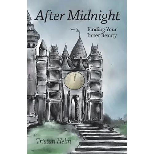 After Midnight: Finding Your Inner Beauty - Paperback