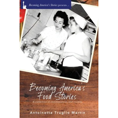 Becoming America's Food Stories - Paperback