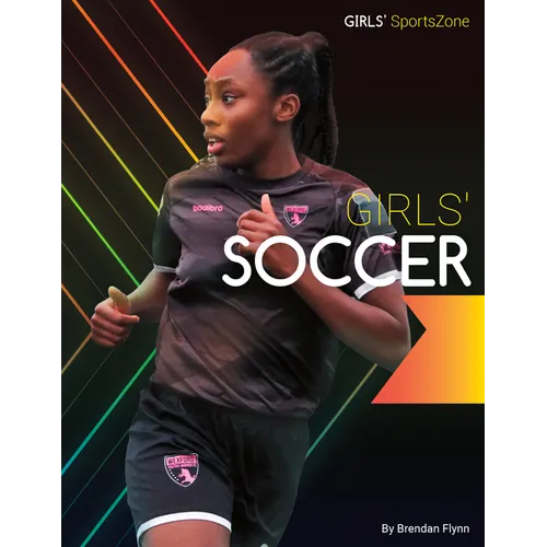 Girls' Soccer - Library Binding