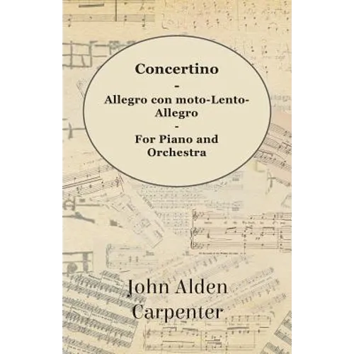 Concertino - Allegro con moto-Lento-Allegro - For Piano and Orchestra - Paperback