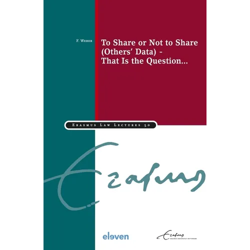 To Share or Not to Share (Others' Data) - That Is the Question...: Volume 50 - Paperback
