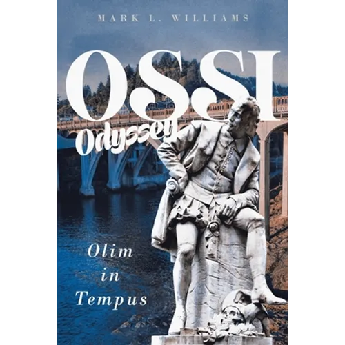 Ossi Odyssey: Olim in Tempus - Paperback