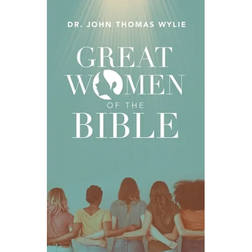 Great Women of the Bible - Paperback