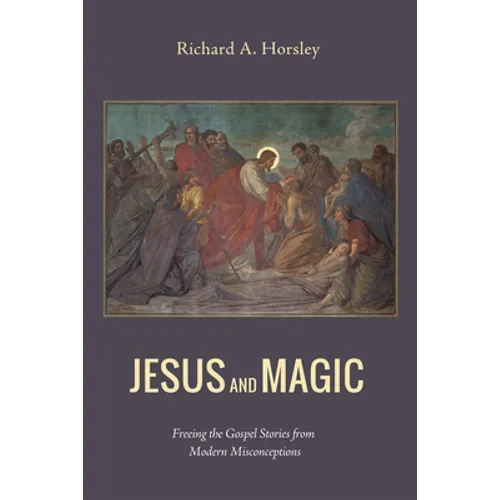 Jesus and Magic - Hardcover