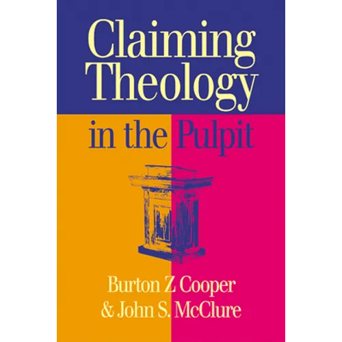 Claiming Theology in the Pulpit - Paperback