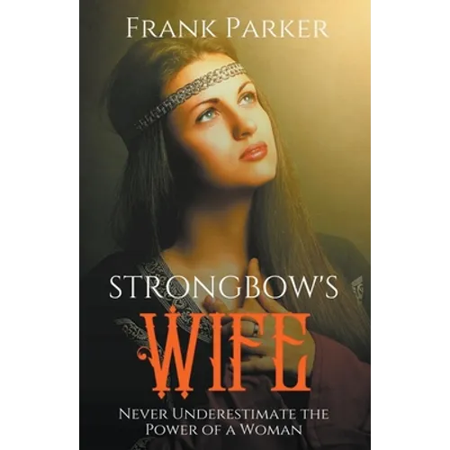 Strongbow's Wife - Paperback