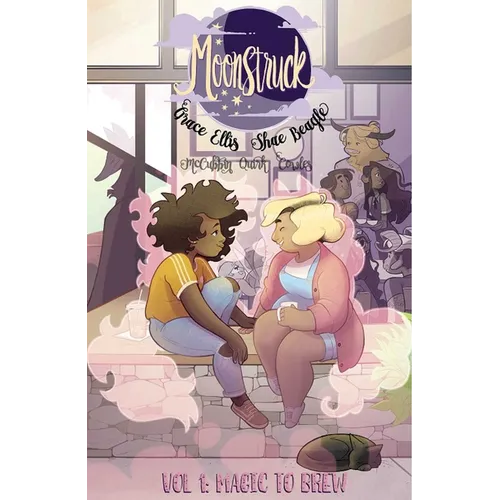 Moonstruck Volume 1: Magic to Brew - Paperback