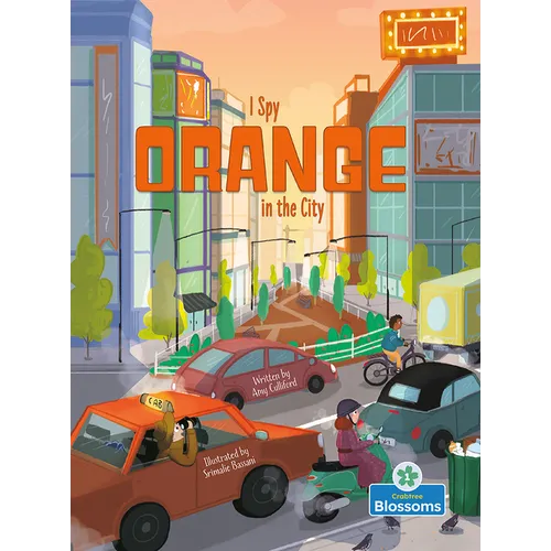 I Spy Orange in the City - Library Binding