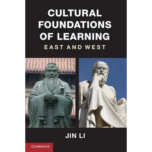 Cultural Foundations of Learning: East and West - Paperback