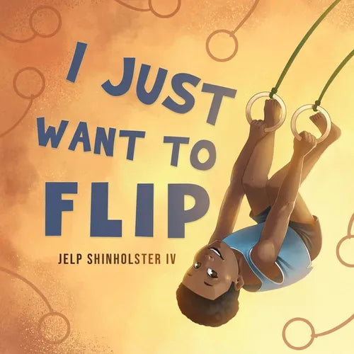 I Just Want To Flip - Paperback