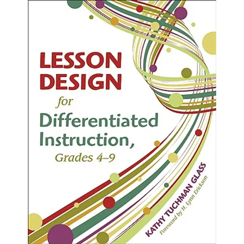 Lesson Design for Differentiated Instruction, Grades 4-9 - Paperback