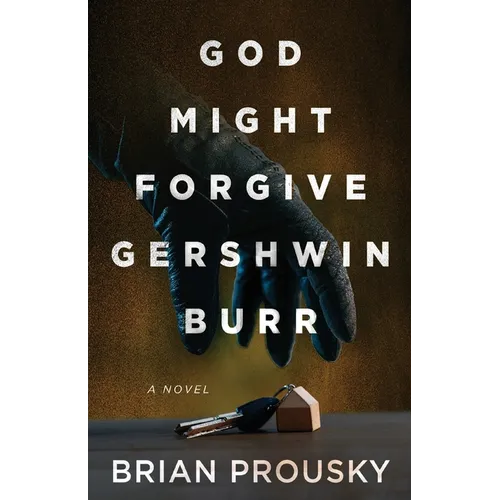God Might Forgive Gershwin Burr - Paperback