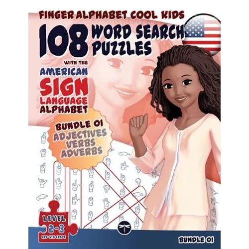 108 Word Search Puzzles with The American Sign Language Alphabet: Cool Kids Bundle 01: Adjectives, Verbs, Adverbs - Paperback