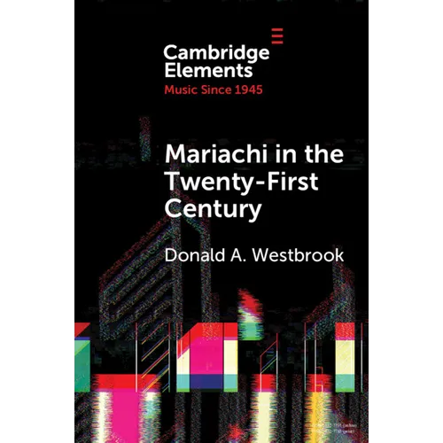 Mariachi in the Twenty-First Century - Paperback