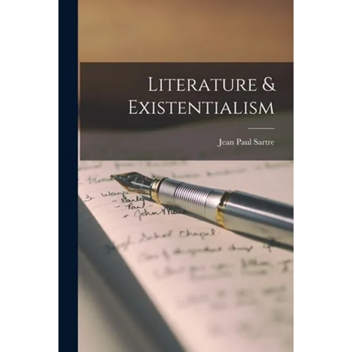 Literature & Existentialism - Paperback