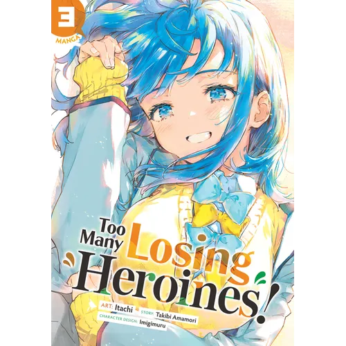 Too Many Losing Heroines! (Manga) Vol. 3 - Paperback