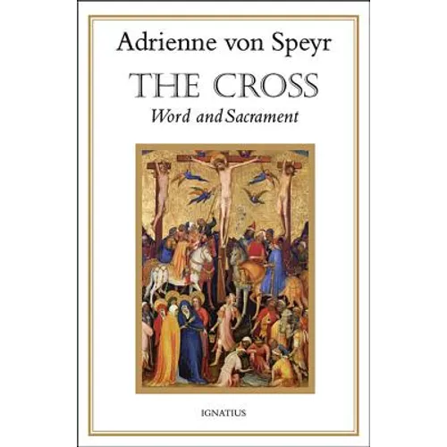 The Cross: Word and Sacrament - Paperback