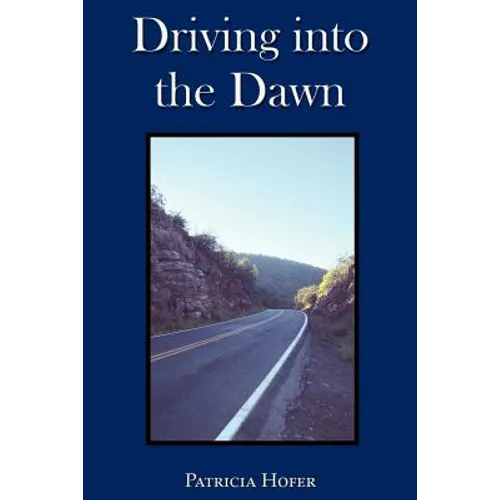 Driving into the Dawn - Paperback