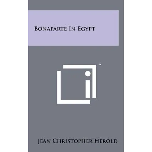 Bonaparte in Egypt - Hardcover