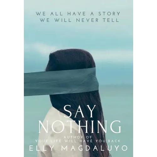 Say Nothing - Hardcover