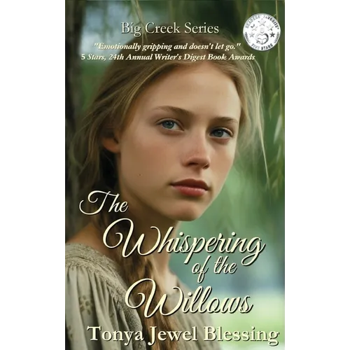 The Whispering of the Willows: An Historic Appalachian Drama (Big Creek) - Hardcover