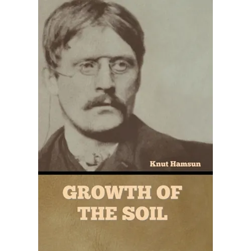 Growth of the Soil - Hardcover