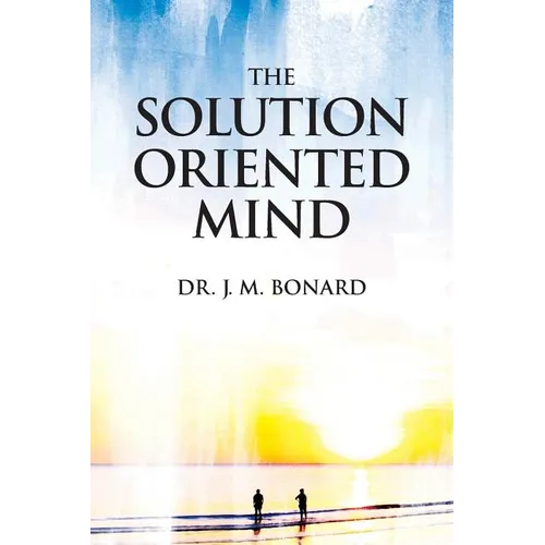 The Solution Oriented Mind - Paperback