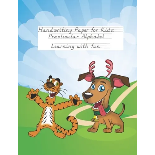 Handwriting Paper for Kids: Practicular Alphabet Learning with fun.: Cursive Writing Books and Practice Paper:3-Line and Checkered Writing Sheets( - Paperback