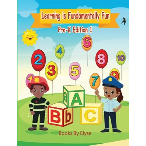 Learning is Fundamentally Fun Pre-K Edition 1 - Paperback
