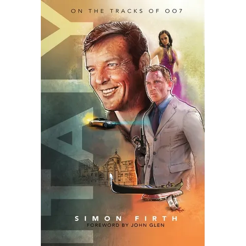 Italy: Exploring the James Bond connections - Paperback