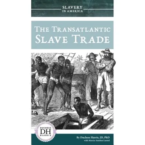 Transatlantic Slave Trade - Library Binding