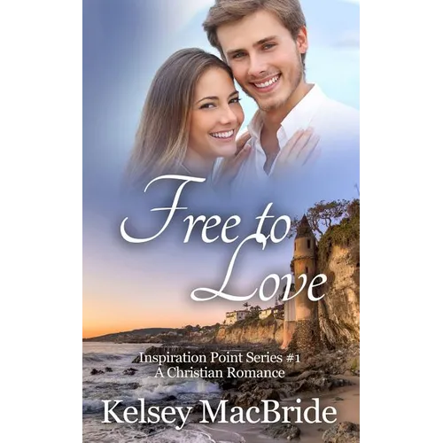 Free to Love: A Christian Romance Novel - Paperback