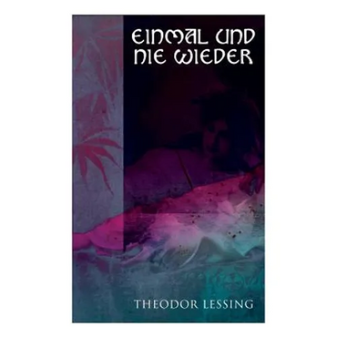 Einmal und nie wieder: Lebenserinnerungen - Paperback