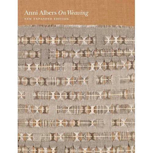 On Weaving: New Expanded Edition - Hardcover