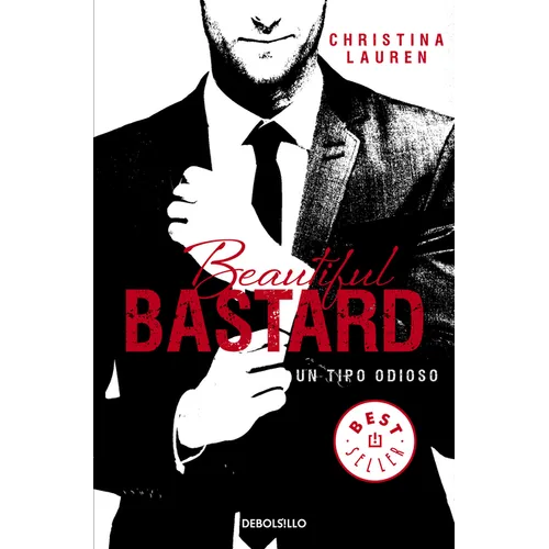 Beautiful Bastard: Un Tipo Odioso / Beautiful Bastard - Paperback