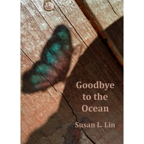 Goodbye to the Ocean - Paperback