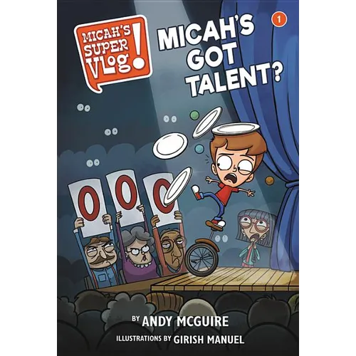 Micah's Super Vlog: Micah's Got Talent - Paperback