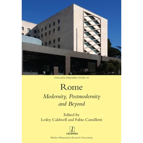 Rome: Modernity, Postmodernity and Beyond - Paperback