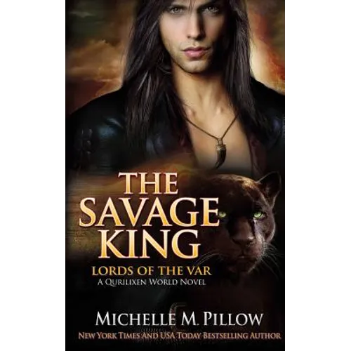 The Savage King: A Qurilixen World Novel - Paperback